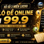 Luck8 đăng nhập - Tải app Lucky8 88.com, trang chủ WC 7/26 Xổ số 3 miền Luck8 đánh lô đề online 1 ăn 99.9